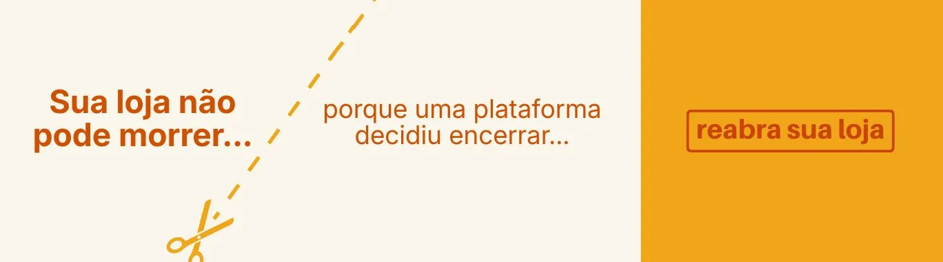 Sua loja não pode morrer
